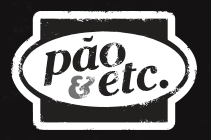 Pão & Etc. Pão & Etc.